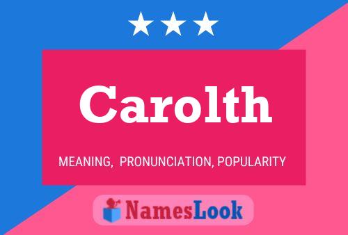 Carolth Name Poster