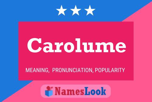 Carolume Name Poster