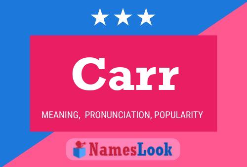 Carr Name Poster