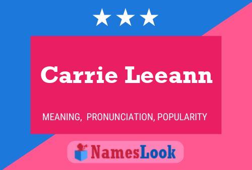 Carrie Leeann Name Poster