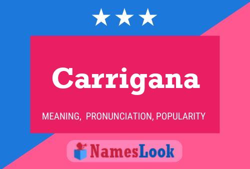 Carrigana Name Poster