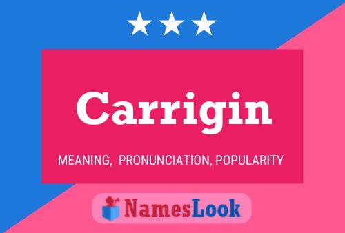 Carrigin Name Poster