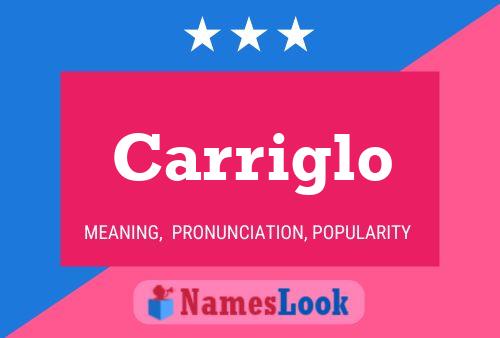 Carriglo Name Poster