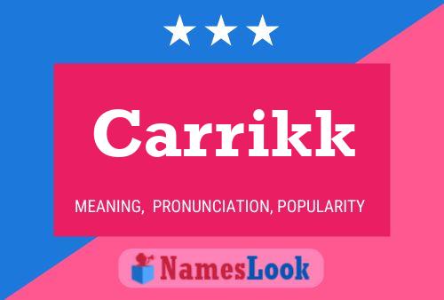 Carrikk Name Poster