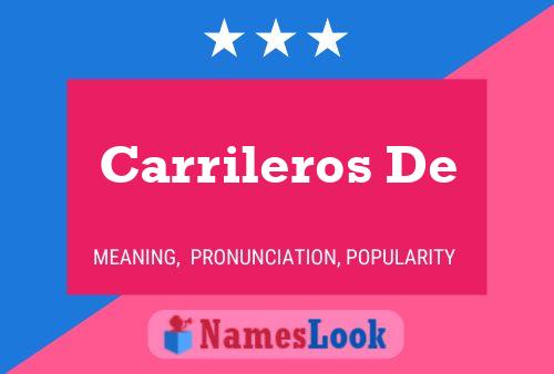 Carrileros De Name Poster