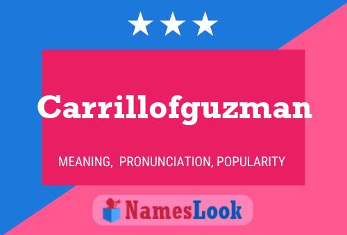 Carrillofguzman Name Poster