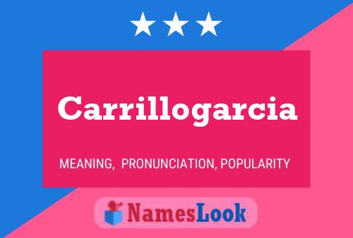 Carrillogarcia Name Poster