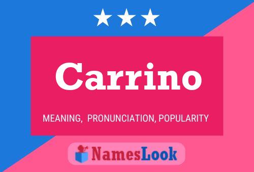 Carrino Name Poster