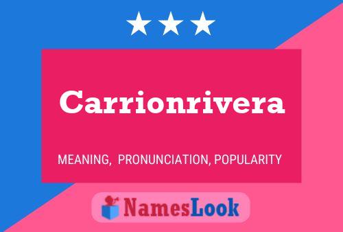 Carrionrivera Name Poster