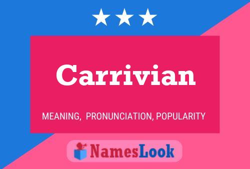 Carrivian Name Poster