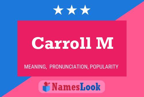 Carroll M Name Poster