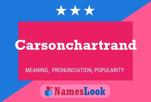 Carsonchartrand Name Poster