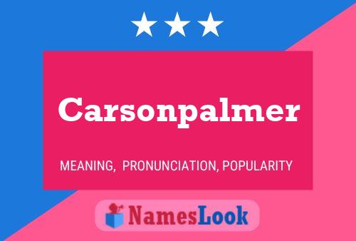 Carsonpalmer Name Poster