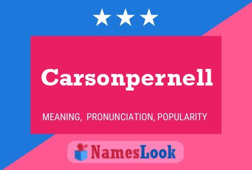 Carsonpernell Name Poster