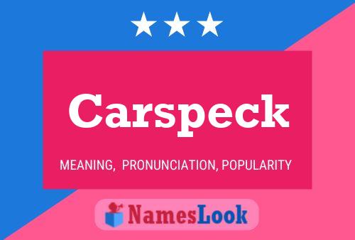 Carspeck Name Poster