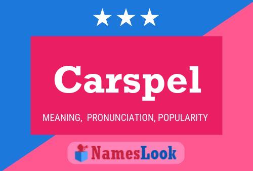 Carspel Name Poster