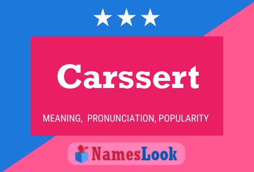 Carssert Name Poster