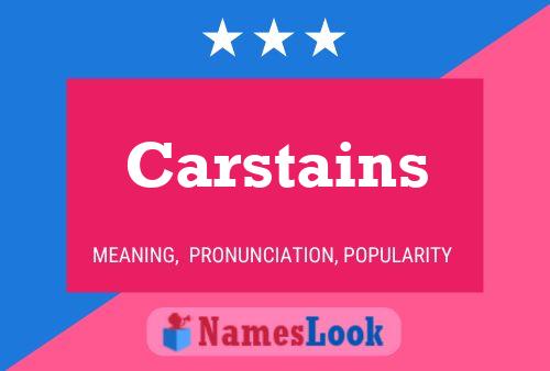 Carstains Name Poster