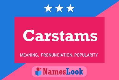 Carstams Name Poster