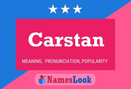 Carstan Name Poster