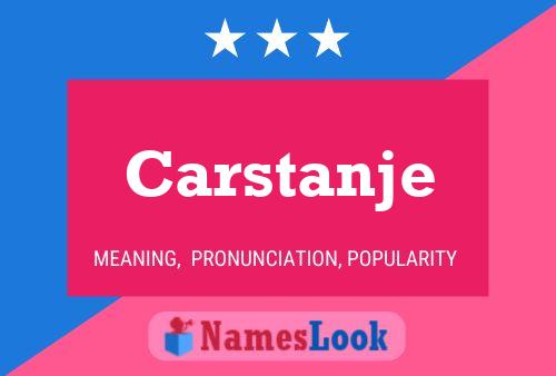 Carstanje Name Poster