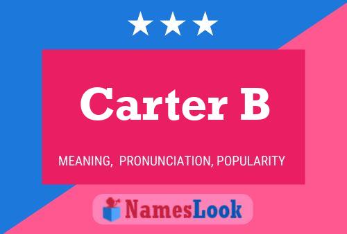 Carter B Name Poster