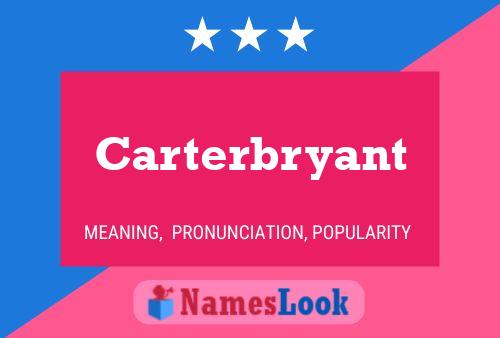 Carterbryant Name Poster