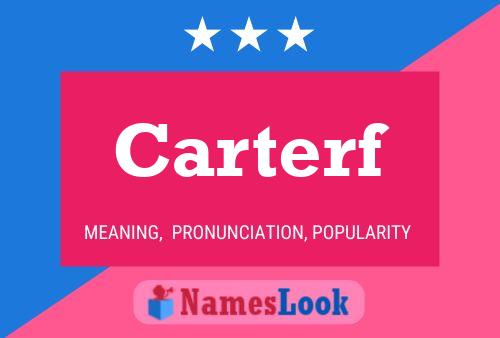 Carterf Name Poster