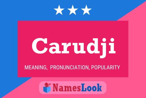 Carudji Name Poster