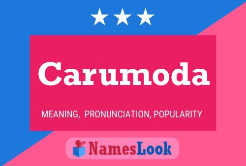 Carumoda Name Poster