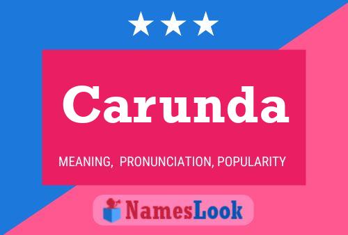 Carunda Name Poster