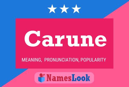 Carune Name Poster