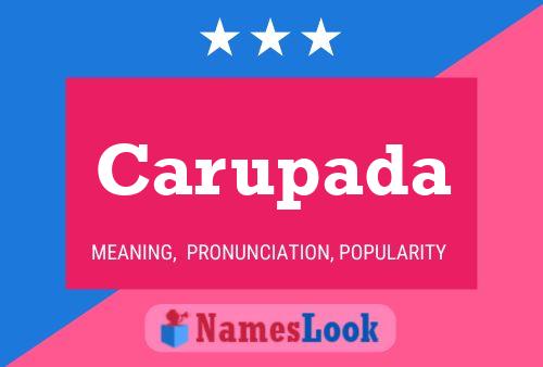 Carupada Name Poster