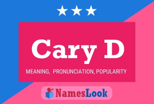 Cary D Name Poster