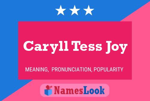 Caryll Tess Joy Name Poster