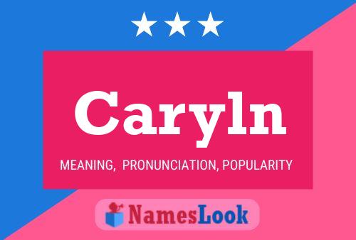 Caryln Name Poster