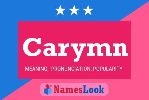 Carymn Name Poster