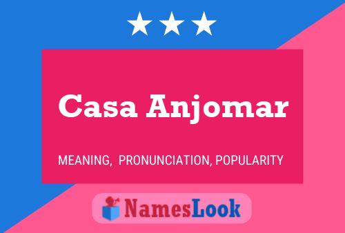 Casa Anjomar Name Poster