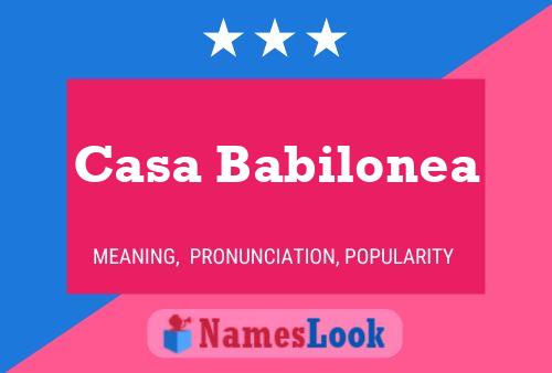 Casa Babilonea Name Poster