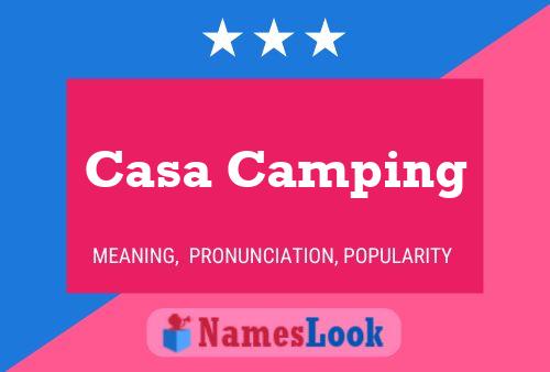 Casa Camping Name Poster