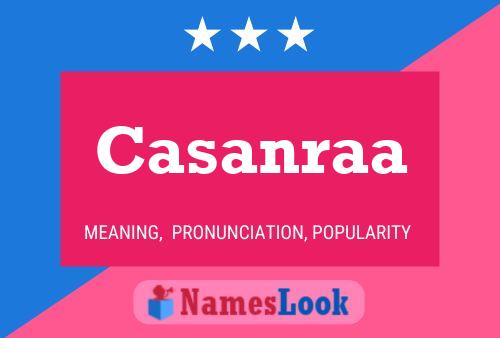 Casanraa Name Poster