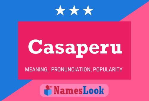 Casaperu Name Poster