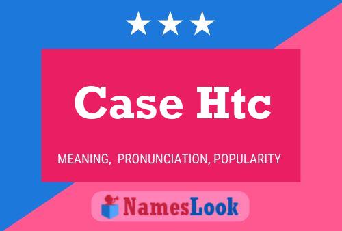 Case Htc Name Poster