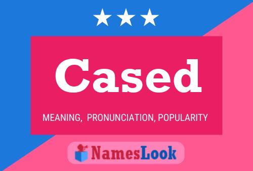 Cased Name Poster