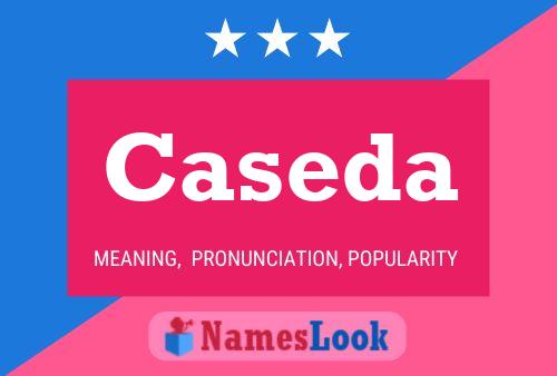 Caseda Name Poster