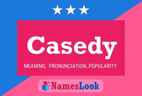 Casedy Name Poster