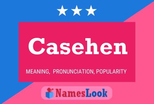 Casehen Name Poster