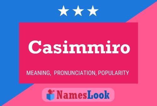 Casimmiro Name Poster