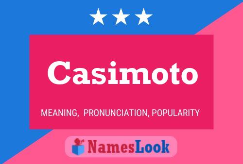 Casimoto Name Poster