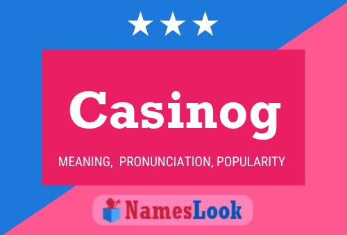 Casinog Name Poster